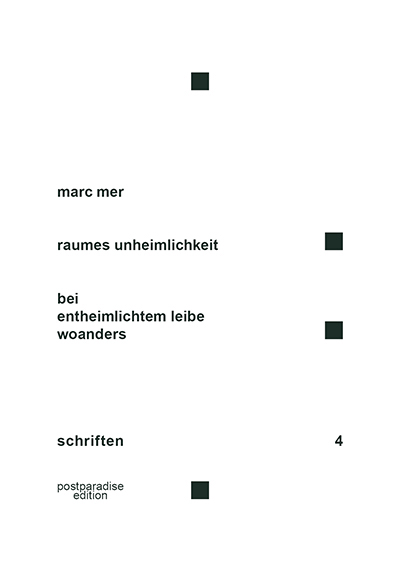 marc mer, raumes unheimlichkeit, ppe 2013, cover   copyright: postparadise | vg bildkunst
